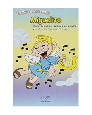 MIGUELITO - COLECAO TURMA DA ARCA