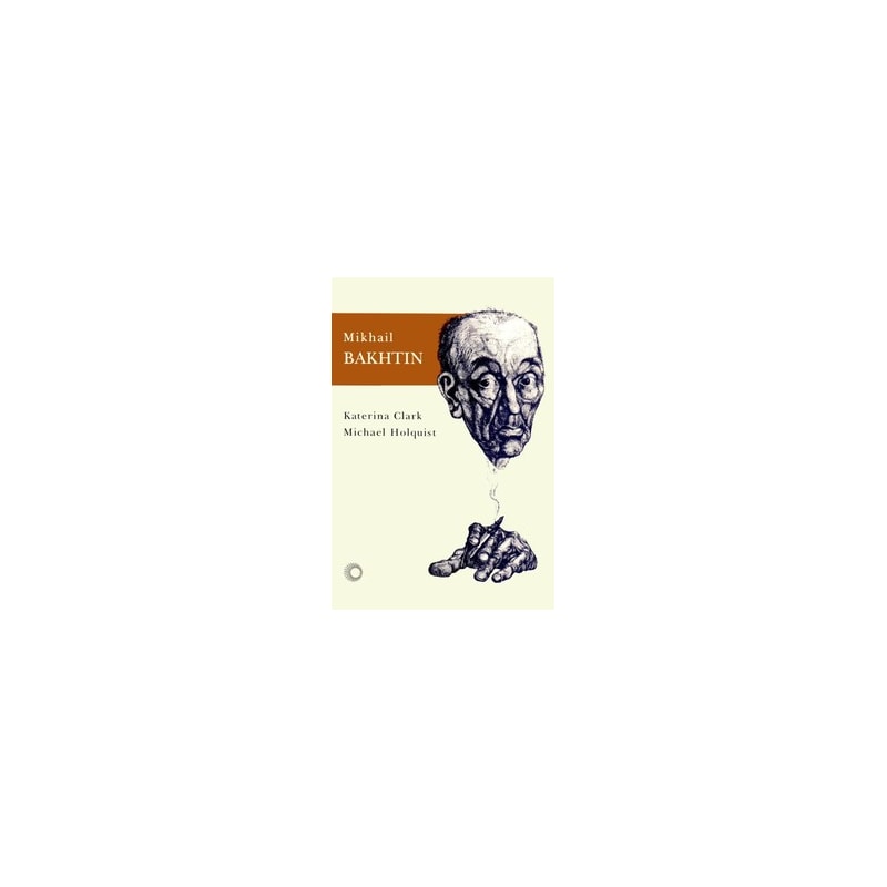 MIKHAIL BAKHTIN