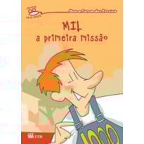 MIL, A PRIMEIRA MISSÃO