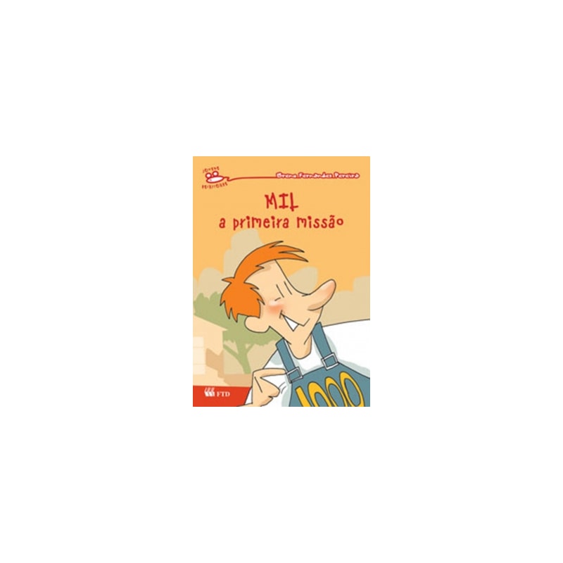 Mil - A primeira missão: A primeira missão