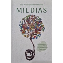 MIL DIAS: UM GUIA PARA A PARENTALIDADE DA GRAVIDEZ AOS DOIS ANOS