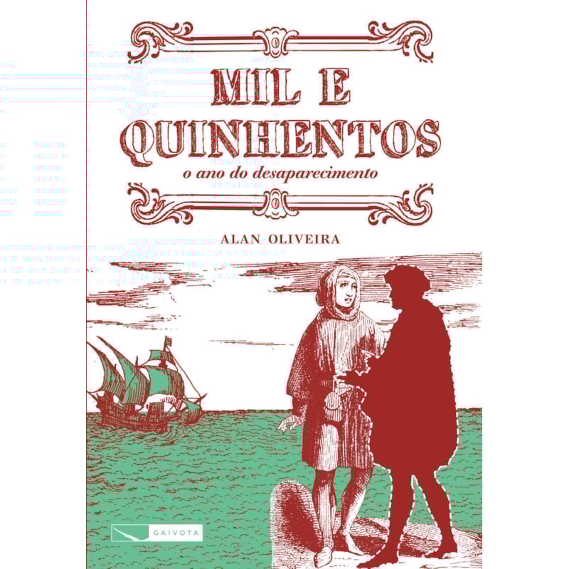 MIL E QUINHENTOS - O ANO DO DESAPARECIMENTO