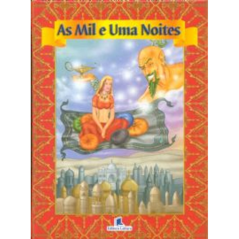MIL E UMA NOITES, AS - 1ª