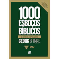 Mil esboços bíblicos - 5ª Ed: de gênesis a apocalipse