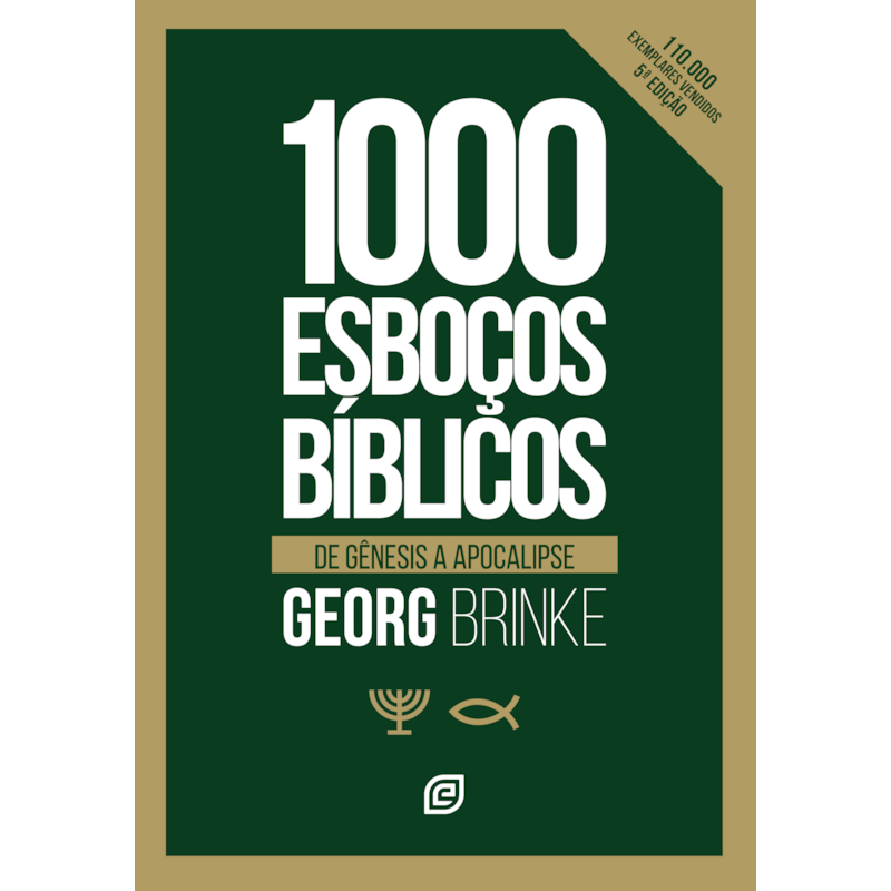 Mil esboços bíblicos - 5ª Ed: de gênesis a apocalipse