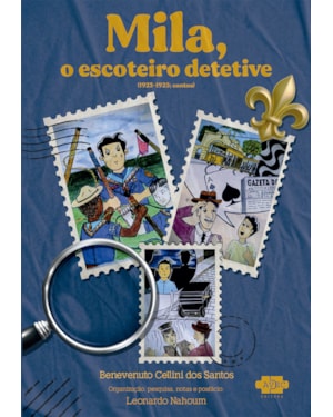 MILA, O ESCOTEIRO DETETIVE