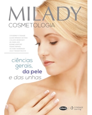 MILADY - COSMETOLOGIA: CIÊNCIAS GERAIS, DA PELE E DAS UNHAS
