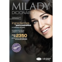 MILADY - DICIONÁRIO DE INGREDIENTES PARA COSMÉTICA E CUIDADOS DA PELE