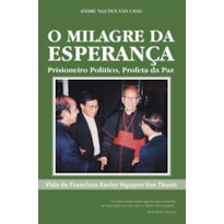 MILAGRE DA ESPERANCA, O