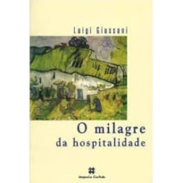 MILAGRE DA HOSPITALIDADE, O - 1º