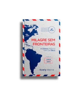 MILAGRE SEM FRONTEIRAS