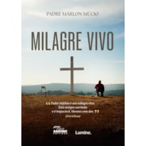 MILAGRE VIVO
