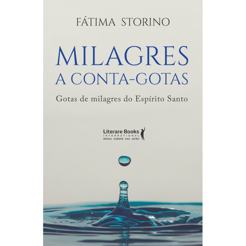 Milagres a conta-gotas: gotas de milagres do Espírito Santo