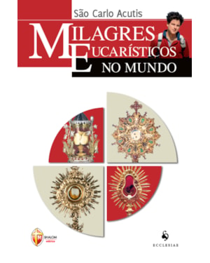 MILAGRES EUCARÍSTICOS NO MUNDO