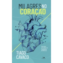 Milagres no coração