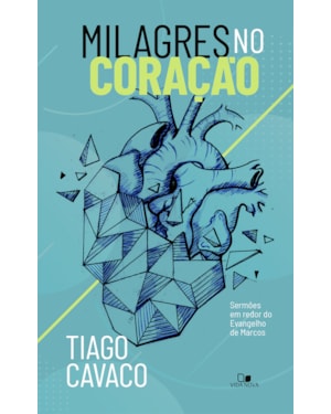 Milagres no coração