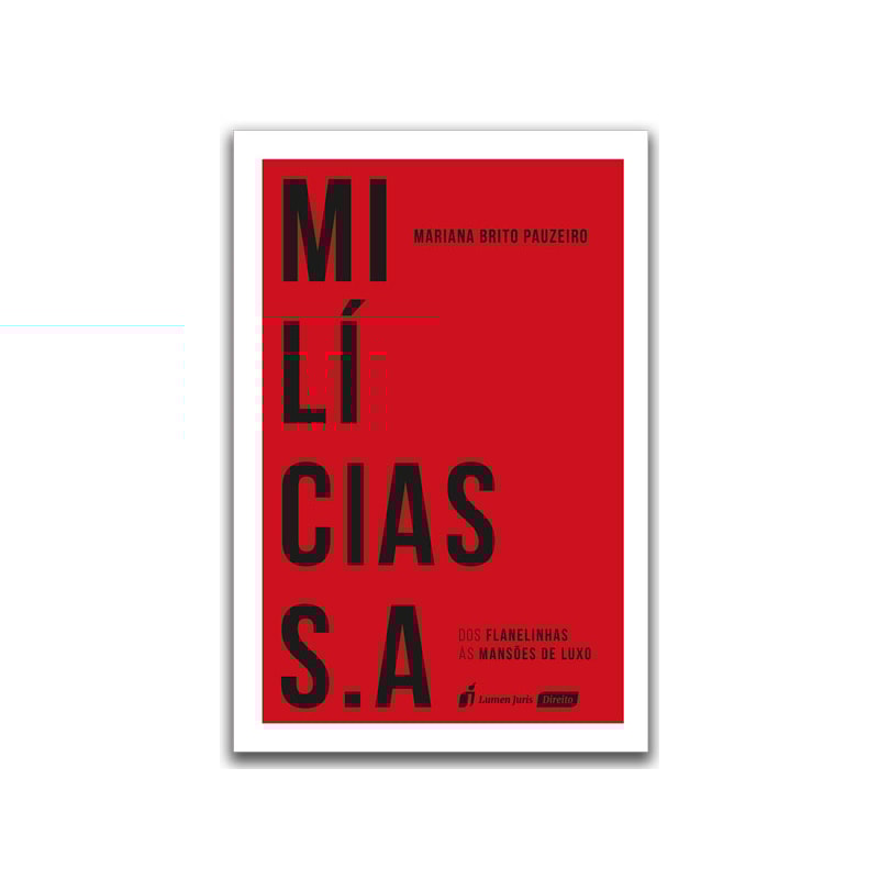 MILÍCIAS S.A