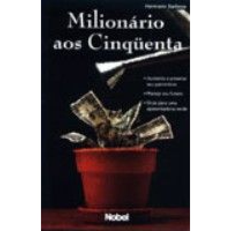MILIONARIO AOS CINQUENTA