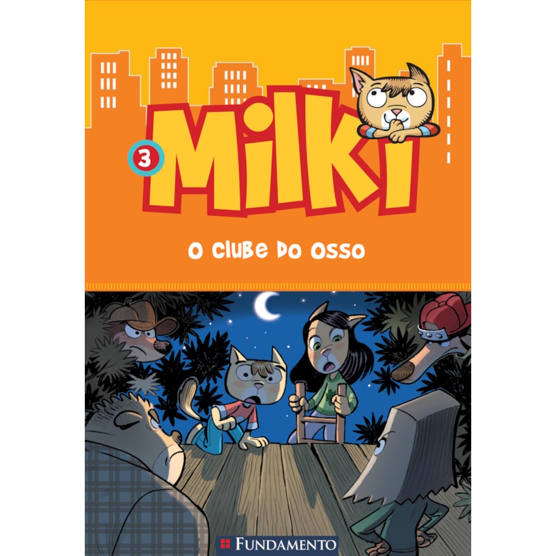 MILKI 03 - O CLUBE DO OSSO