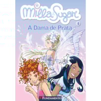 MILLA E SUGAR - A DAMA DE PRATA