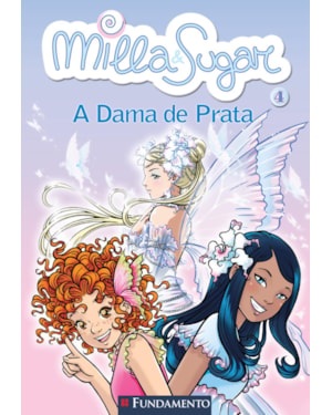 MILLA E SUGAR - A DAMA DE PRATA
