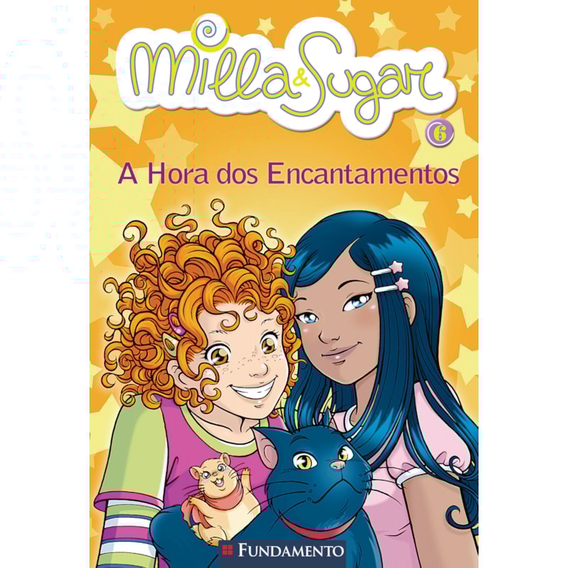 MILLA E SUGAR - A HORA DOS ENCANTAMENTOS
