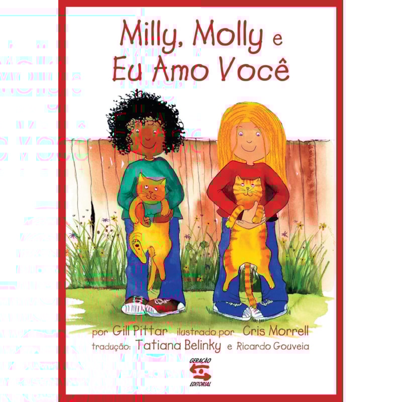 MILLY, MOLLY E EU AMO VOCÊ