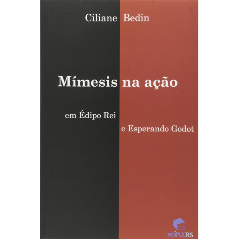 MIMESIS NA ACAO - EM EDIPO REI E ESPERANDO GODOT - 1