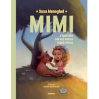 MIMI: A VAQUINHA QUE NÃO QUERIA VIRAR COMIDA