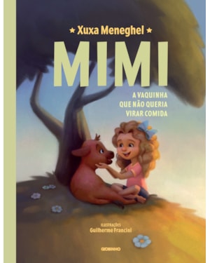 MIMI: A VAQUINHA QUE NÃO QUERIA VIRAR COMIDA