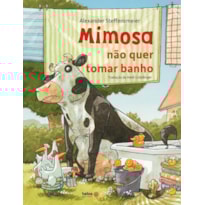 MIMOSA NÃO QUER TOMAR BANHO