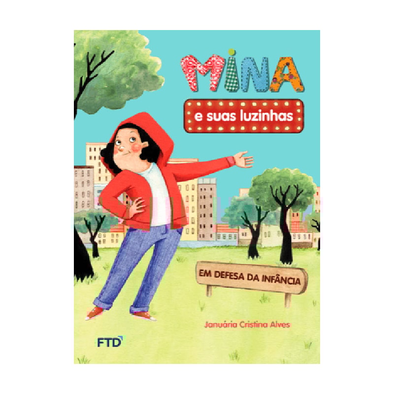 MINA E SUAS LUZINHAS: EM DEFESA DA INFÂNCIA