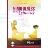 Mindfulness para crianças: estratégias de terapia cognitiva baseada em mindfulness