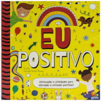 Mindfulness - Respire, Afirme e Crie! Eu Positivo
