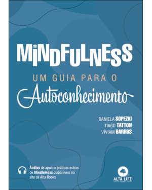 Mindfulness: um guia para o autoconhecimento