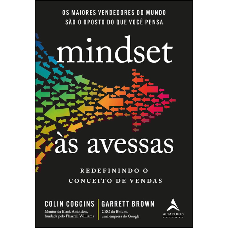 Mindset às avessas: redefinindo o conceito de vendas