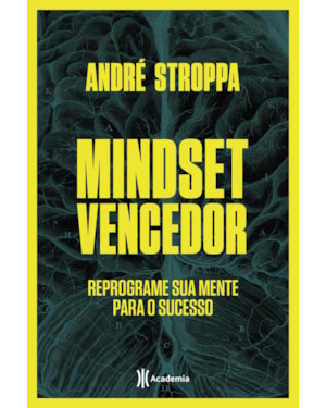 MINDSET VENCEDOR: REPROGRAME SUA MENTE PARA O SUCESSO