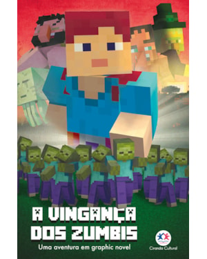 MINECRAFT - A VINGANÇA DOS ZUMBIS - LIVRO 2
