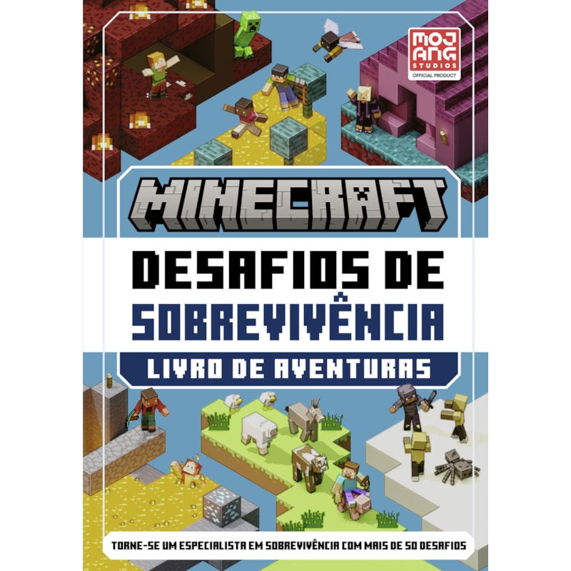 MINECRAFT: DESAFIOS DE SOBREVIVÊNCIA - LIVRO DE AVENTURAS OFICIAL COM MAIS DE 50 DESAFIOS