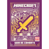 MINECRAFT | GUIA DE COMBATE (LIVRO OFICIAL ILUSTRADO)