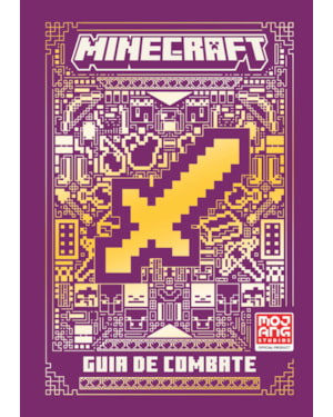 MINECRAFT | GUIA DE COMBATE (LIVRO OFICIAL ILUSTRADO)