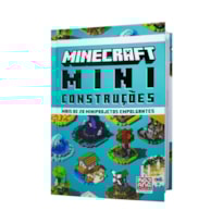 MINECRAFT: MINICONSTRUÇÕES | GUIA OFICIAL COM MAIS DE 20 MINIPROJETOS EMPOLGANTES