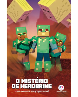 MINECRAFT - O MISTÉRIO DE HEROBRINE - LIVRO 5