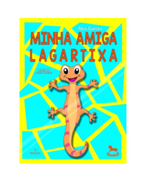 MINHA AMIGA LAGARTIXA