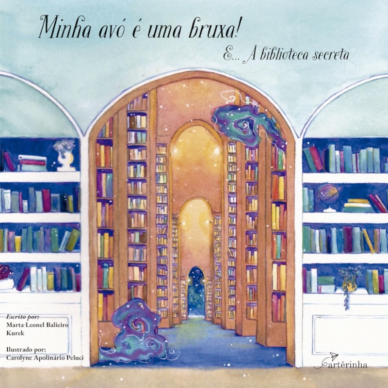 MINHA AVÓ É UMA BRUXA! E... A BIBLIOTECA SECRETA