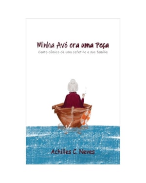 MINHA AVÓ ERA UMA PEÇA