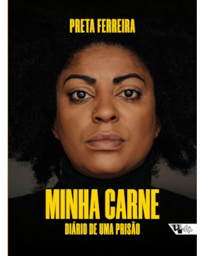 MINHA CARNE - DIÁRIO DE UMA PRISÃO