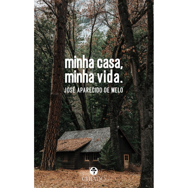 MINHA CASA, MINHA VIDA