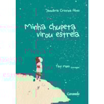 MINHA CHUPETA VIROU ESTRELA