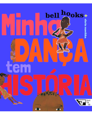 Minha dança tem história